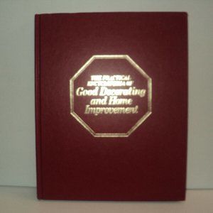 The Practical Encyclopedia of Good Decorating and Home Improvement 1970 Vol 1
